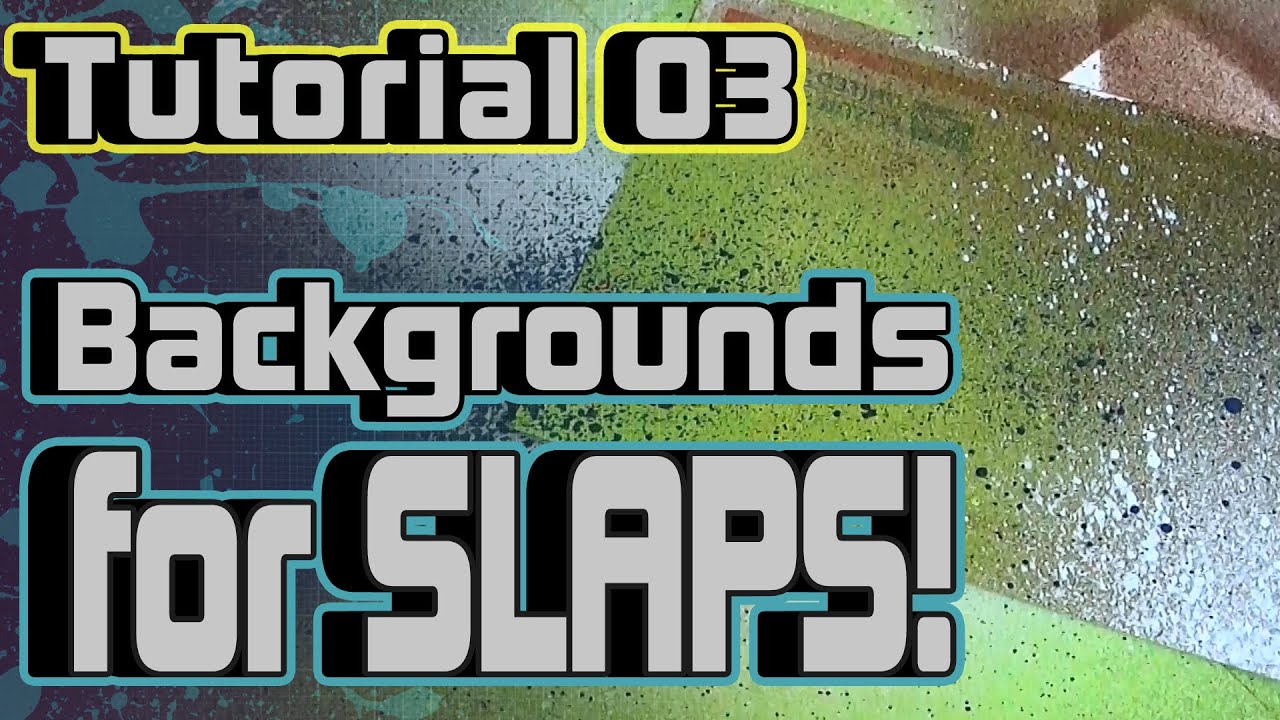 Graffiti Stickers - Tutorial 03: Backgrounds for SLAPS!