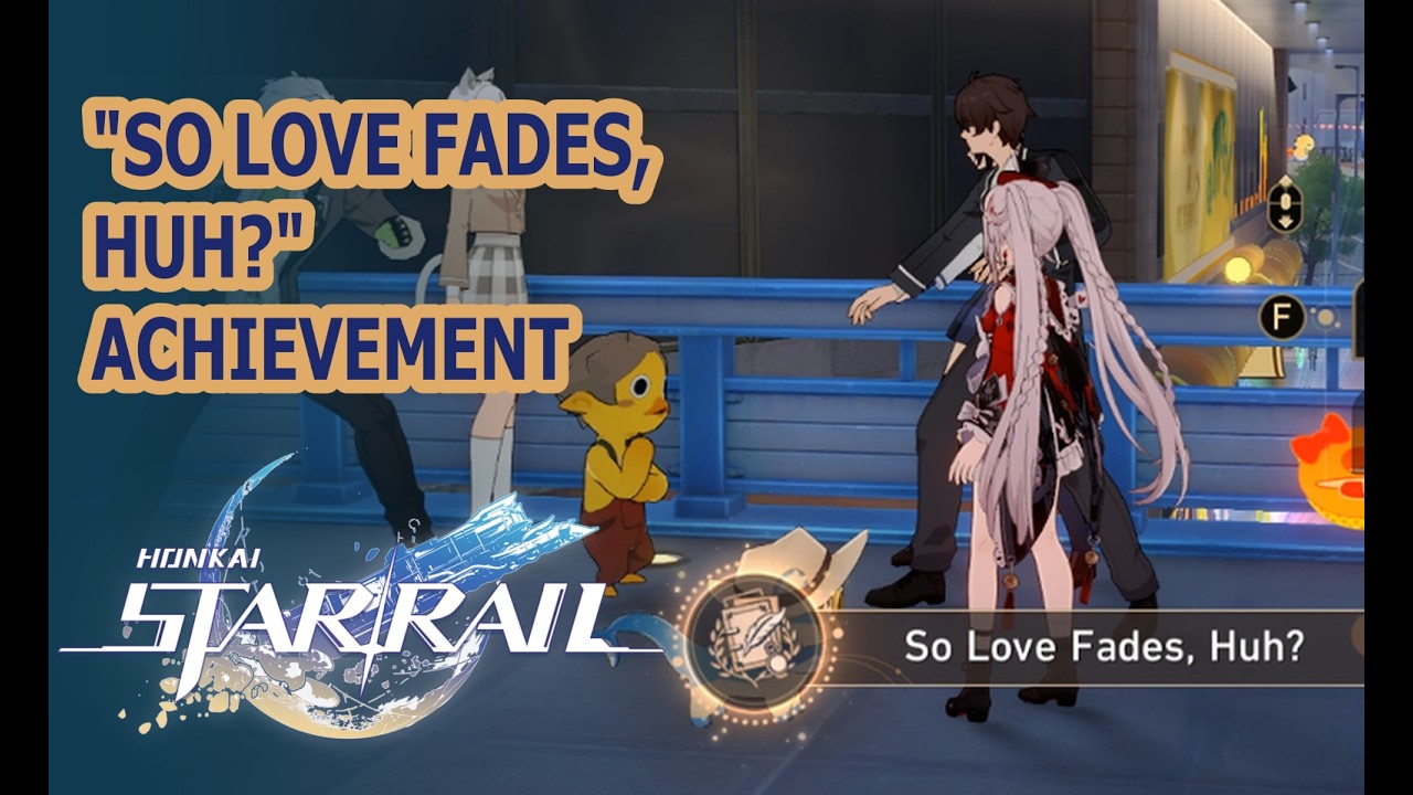 So Loves Fades, Huh? | Honkai Star Rail 4.2 Hidden Achievement