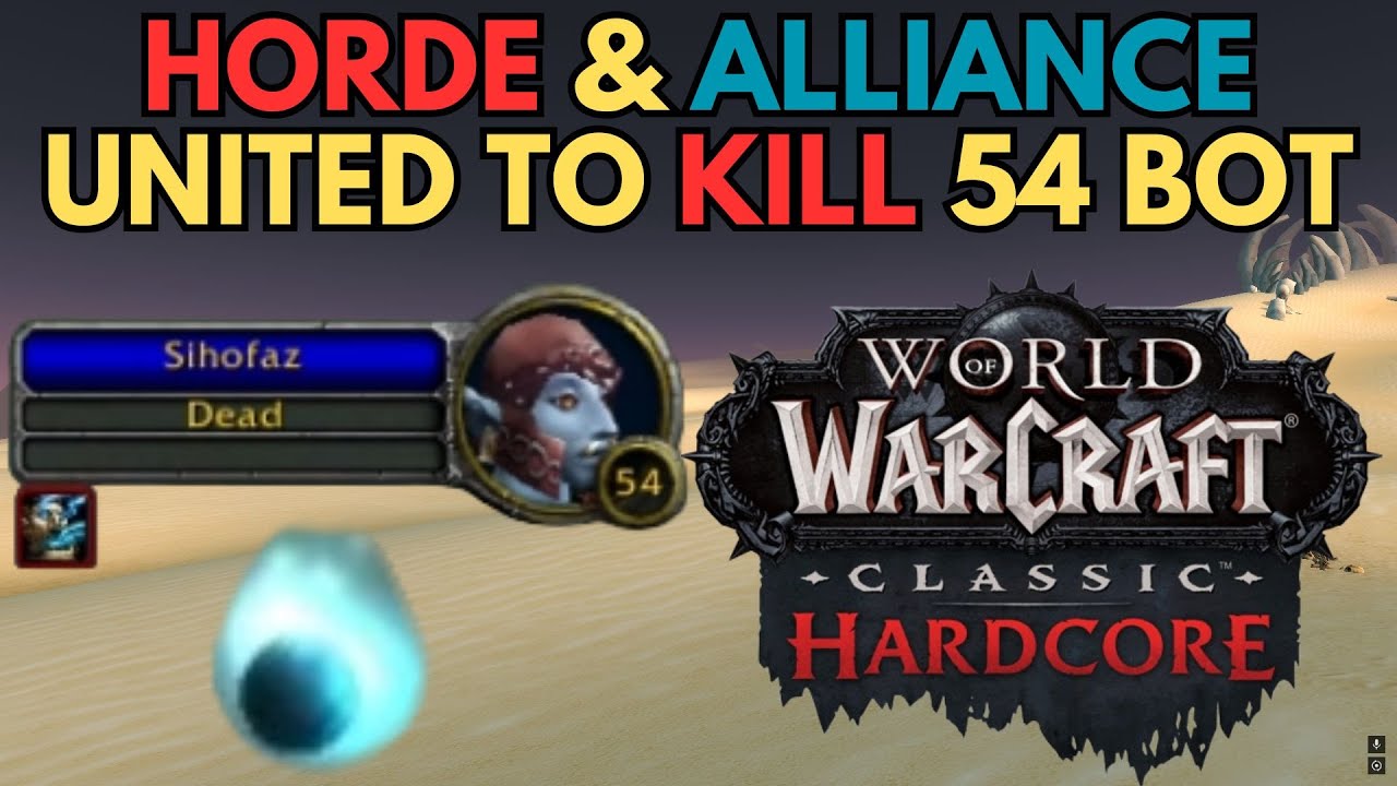 Horde & Alliance Working Together to DESTROY the Bots on Hardcore