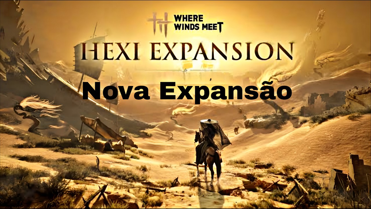 LIVE - 5🔥 ( Chegou Expansão Nova ) Where Winds Meet ''  #wherewindsmeet   #wwmcies5