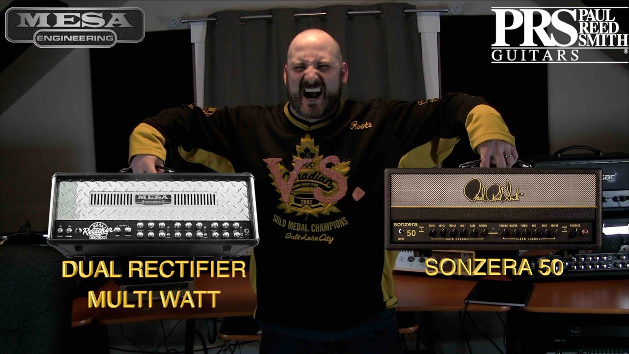 Mesa Boogie Dual Rectifier Multiwatt Vs. PRS Sonzera 50
