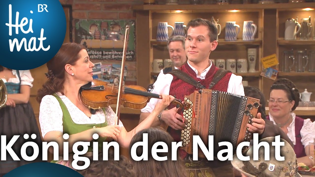 Zusammenspiel: K&ouml;nigin der Nacht | Wirtshausmusikanten | BR Heimat - die beste Volksmusik