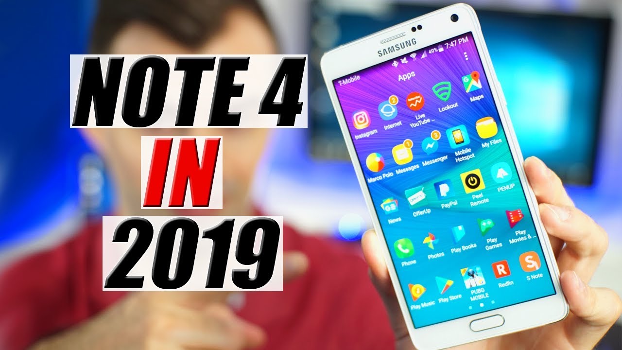 Galaxy Note 4 In 2019 - Can YOU Still USE It ?😱
