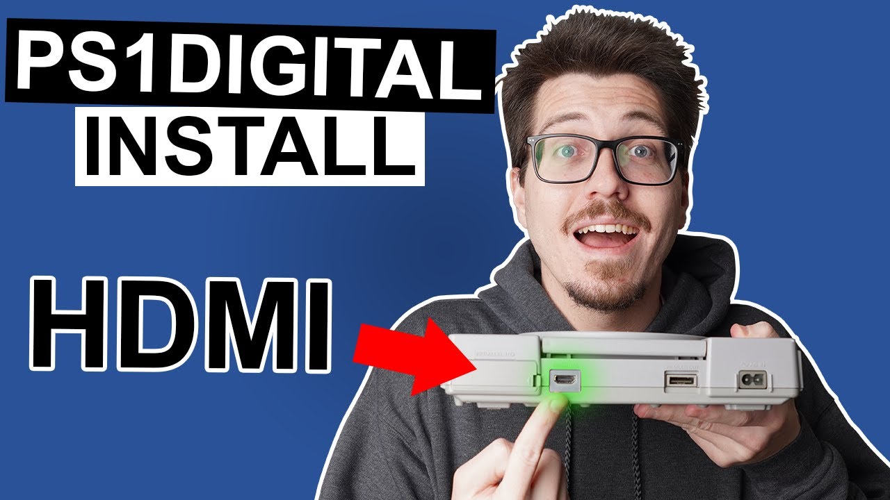 PS1Digital Install — PlayStation 1 с портом HDMI?!