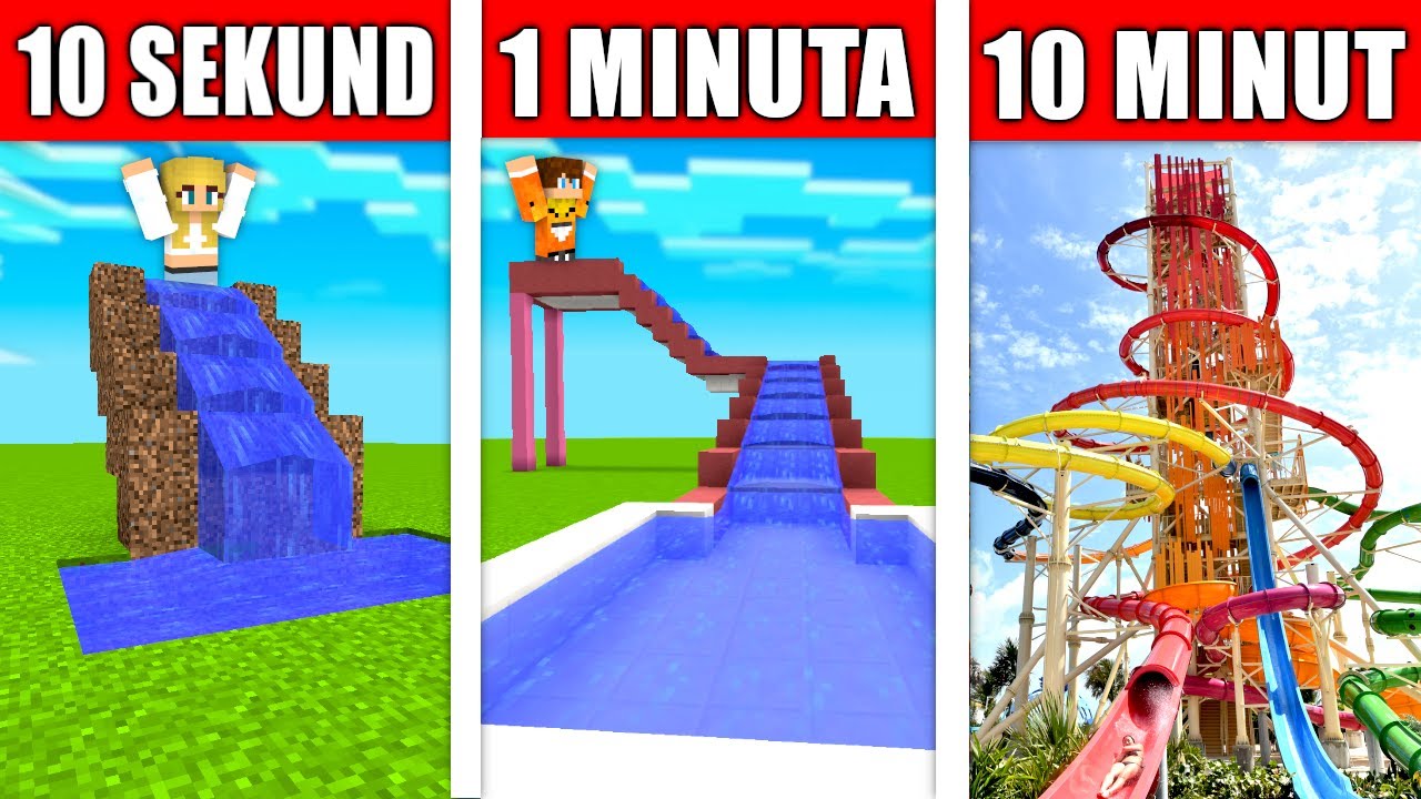 ZJEŻDŻALNIA WODNA w 10 SEKUND vs 1 MINUTE vs 10 MINUT w Minecraft!