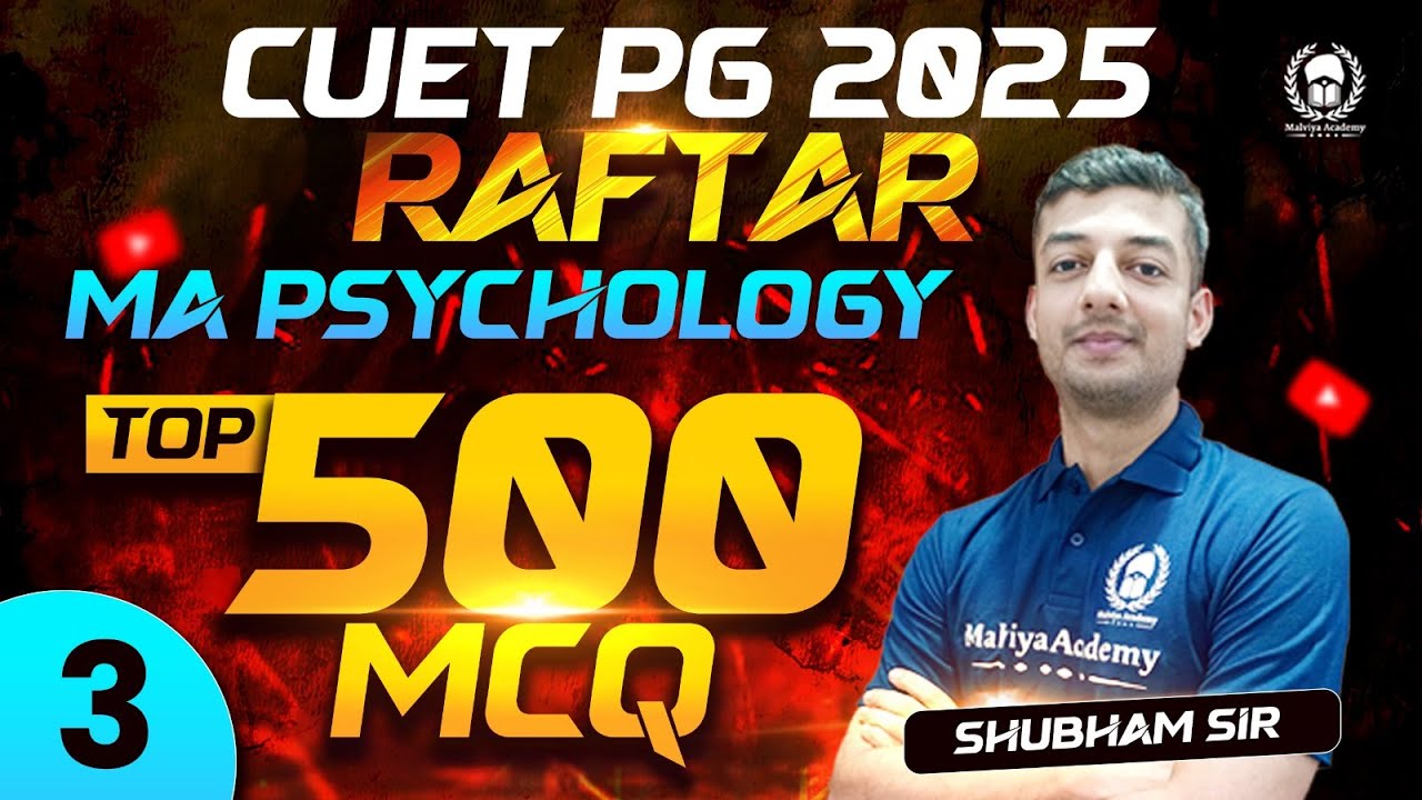 CUET PG 2025 MA Psychology Top 500 MCQ Part - 3 | RAFTAR | Shubham Sir