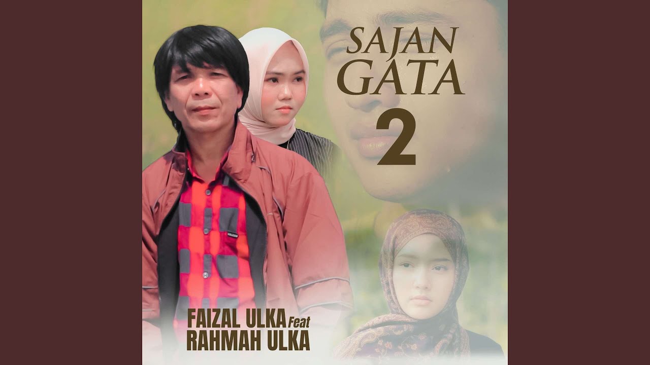 Sajan Gata 2 (feat. Rahmah Ulka)