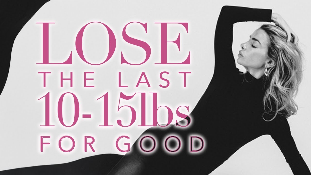 No BS Guide to Losing the Last 10-15 lbs!