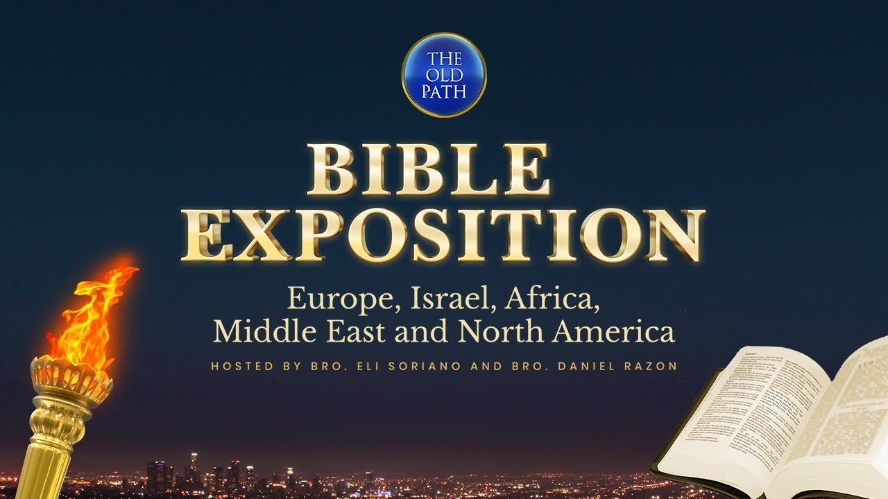 WATCH: The Old Path Bible Exposition - Tue, Sep 28, 2021, 12 AM (PHT)