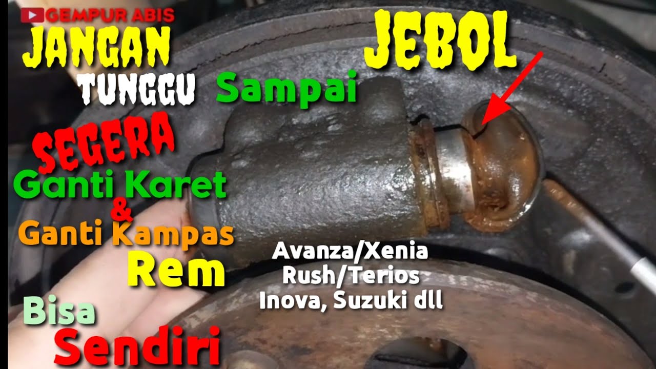 PERBAIKI REM SENDIRI || GANTI KARET DAN KAMPAS REM || JANGAN SAMPAI JEBOL @GEMPUR ABIS