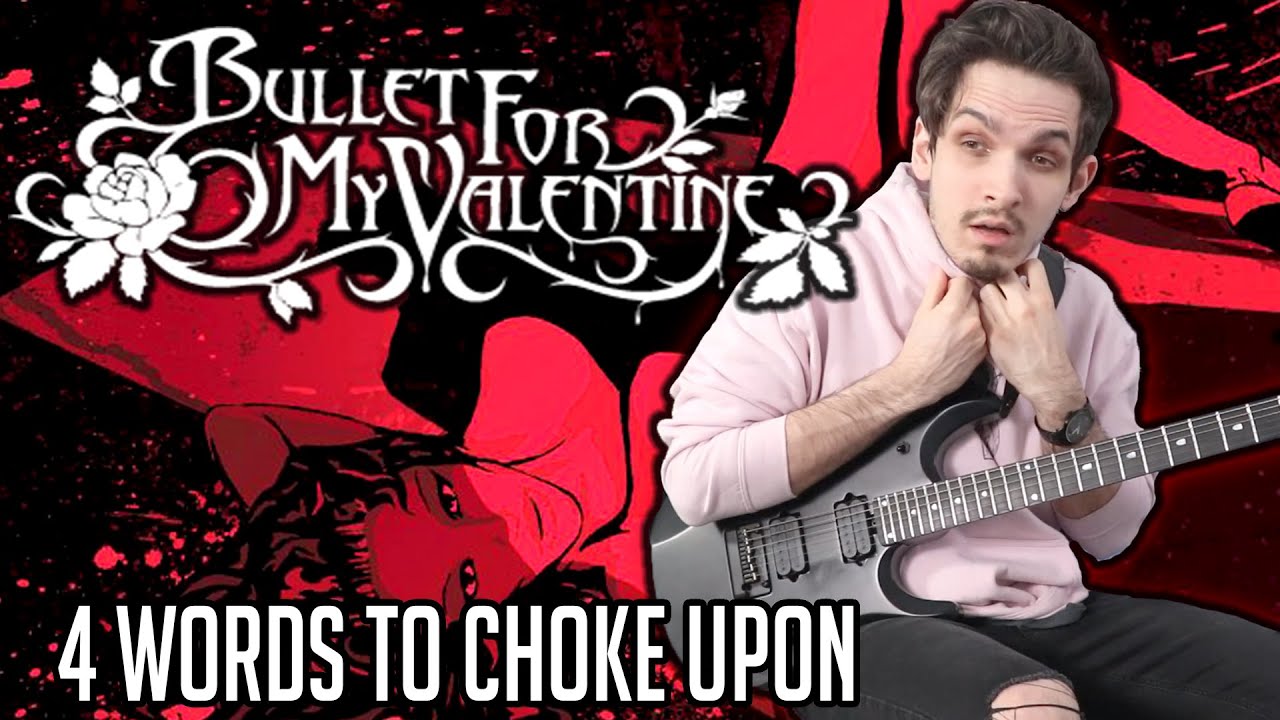 Bullet For My Valentine | 4 Words (To Choke Upon) | GUITAR COVER (2021) + Screen Tabs
