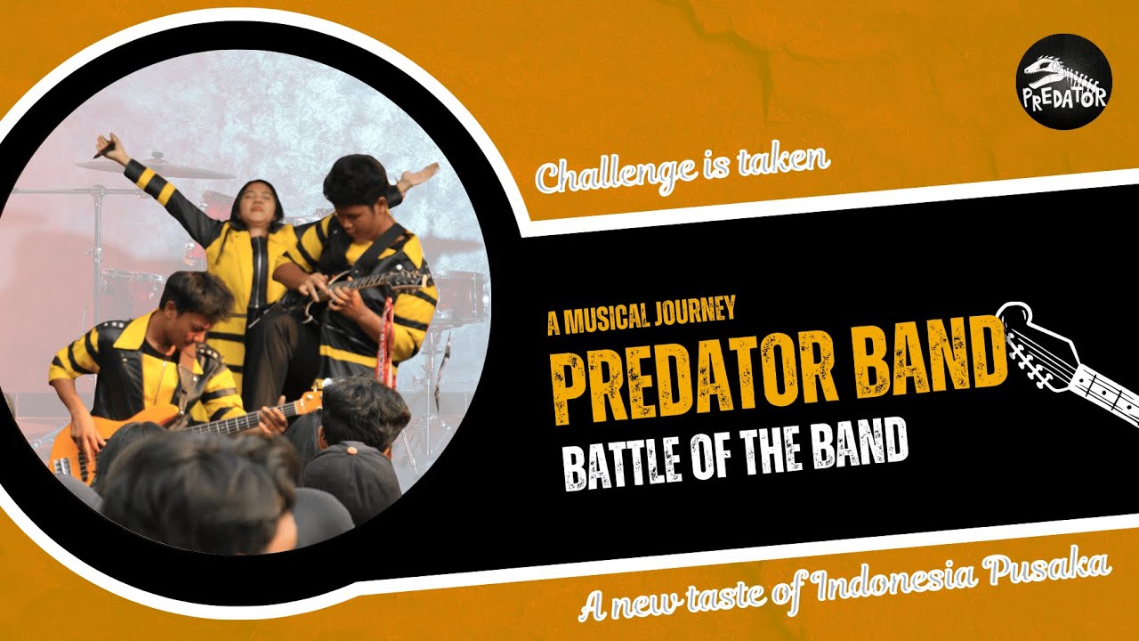 Exploration | Battle of the Band | Predator Band | Indonesia Pusaka | Student Band Musical Journey