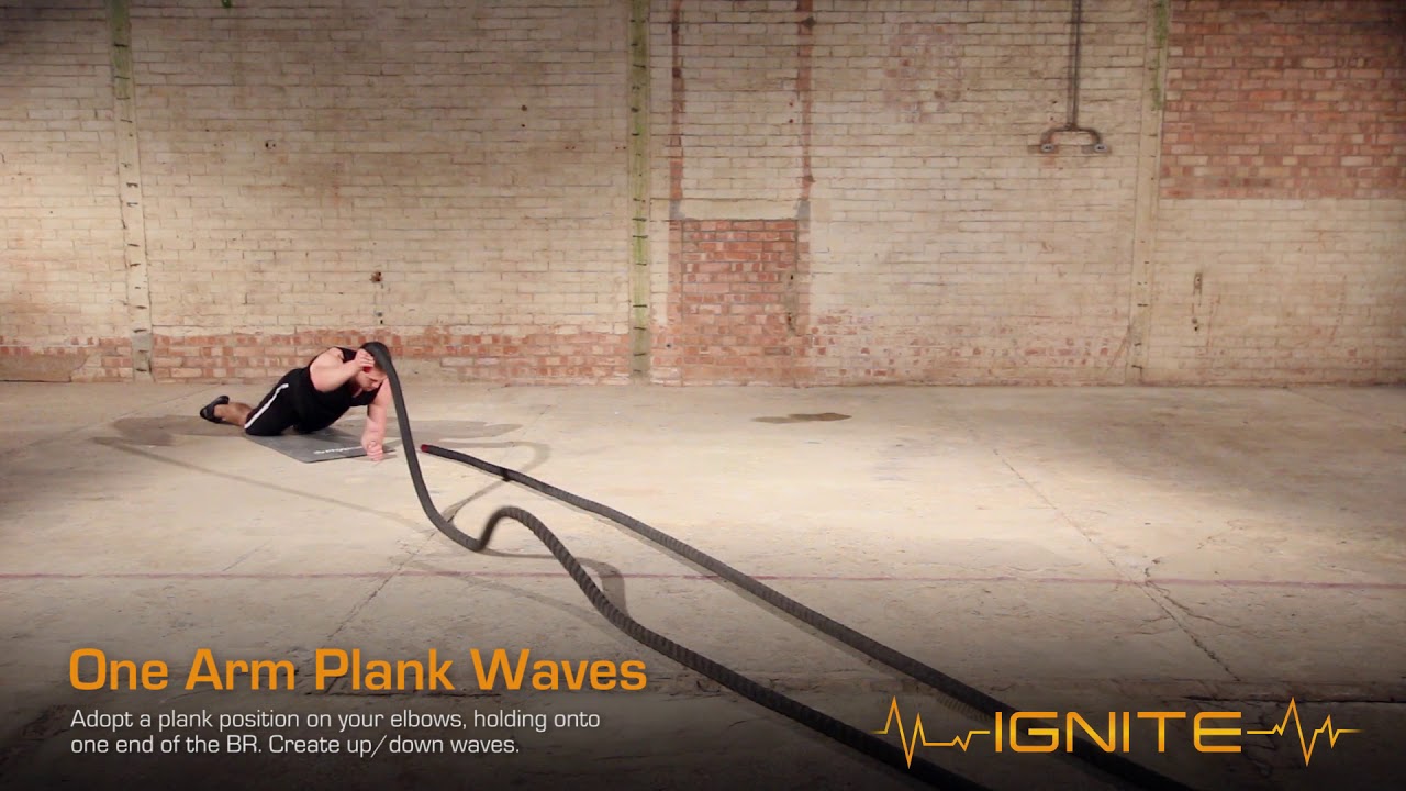 IGNITE 1 3 CIRCUIT 2 BATTLE ROPE ONE ARM PLANK WAVES