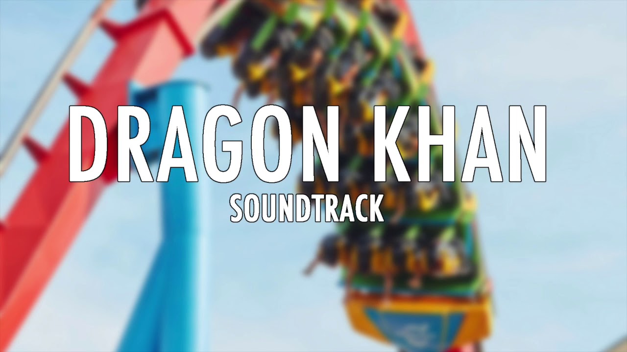 Portaventura - Dragon Khan Soundtrack