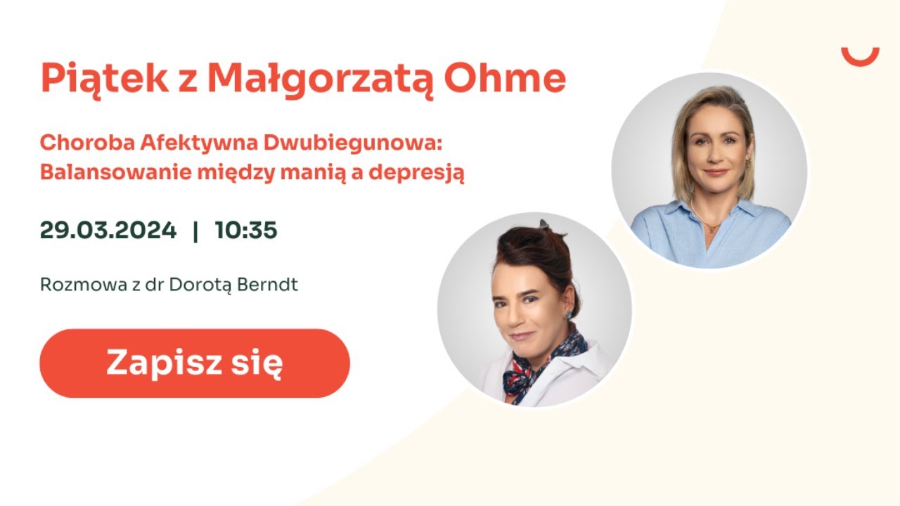 PIĄTEK Z GOSIĄ OHME. ChAD: balansowanie między manią a depresją