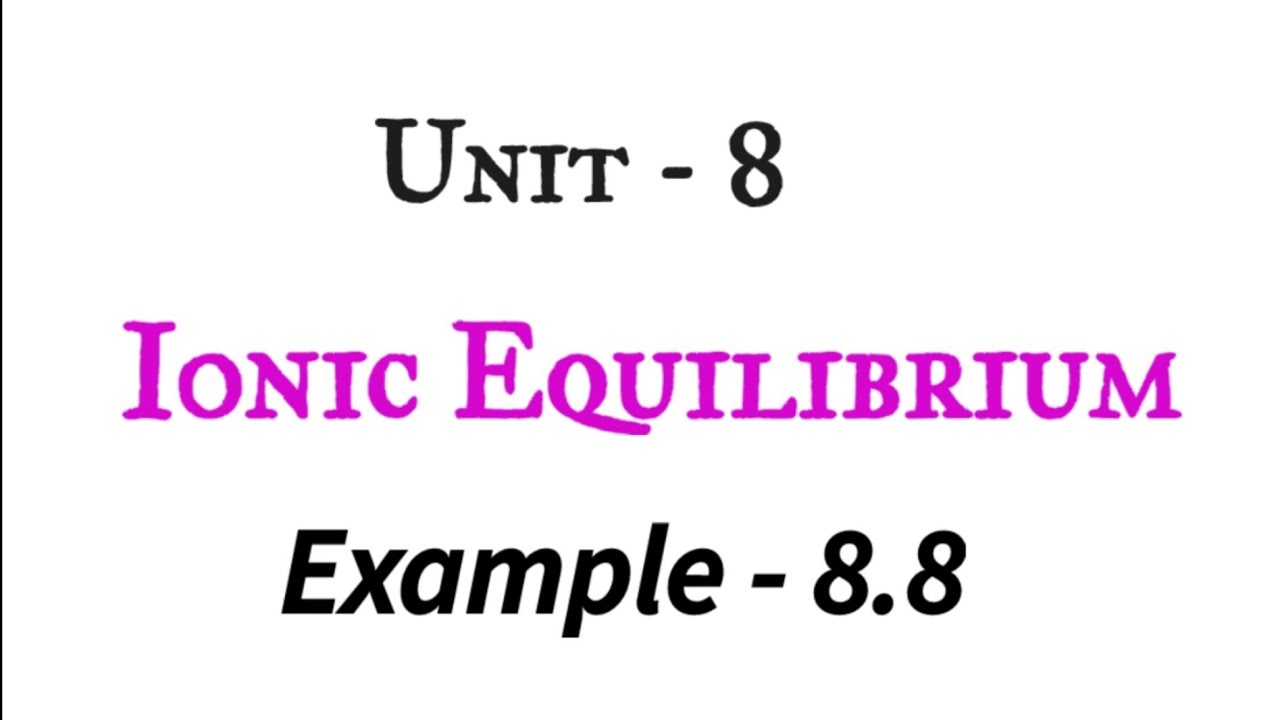 Example - 8.8 | Ionic equilibrium | Tn 12th chemistry | NCERT | unit - 8 | in Tamil