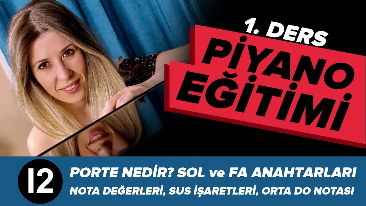 Piyano Eğitimi 1. Ders