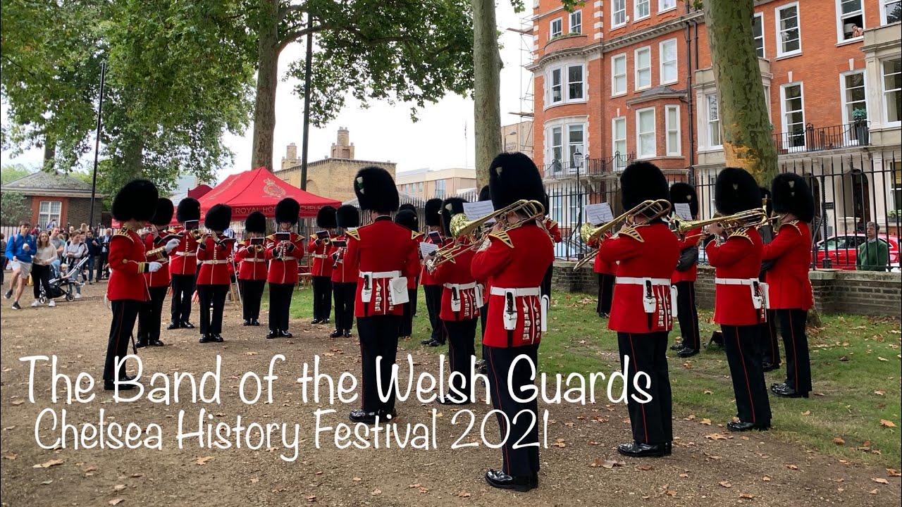 The Band of the Welsh Guards at The Chelsea History Festival