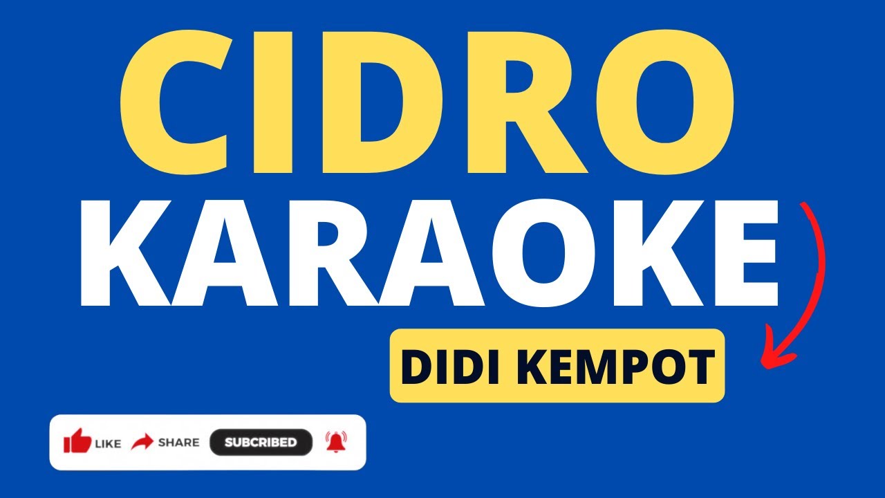 CIDRO - DIDI KEMPOT ||| KARAOKE