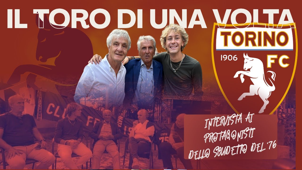 EP. 2 LO SCUDETTO DEL '76 - IL TORO DI UNA VOLTA