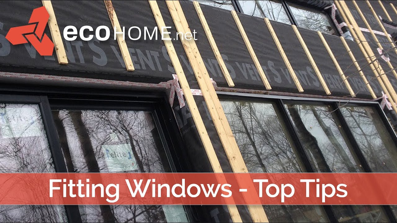 How to Seal Windows & Doors correctly in LEED Homes & Passive House High-Performance Window Fitting