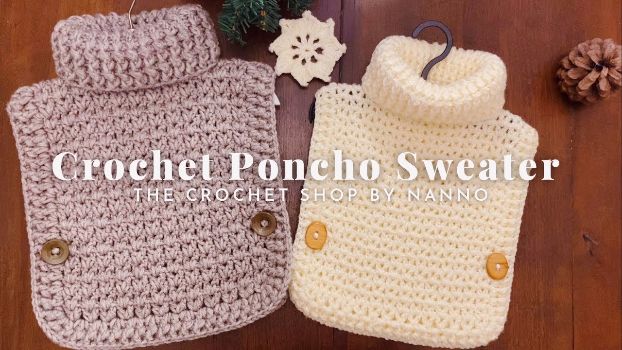 How to Crochet a Top Sweater Poncho with Cowl Easy All Sizes