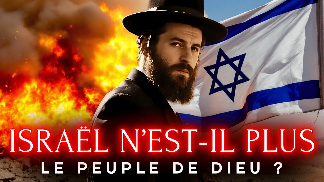 Isra&euml;l Reste-t-il le peuple &eacute;lu de Dieu ? 🇮🇱 La v&eacute;rit&eacute; sur Isra&euml;l r&eacute;v&eacute;l&eacute;e dans la Bible