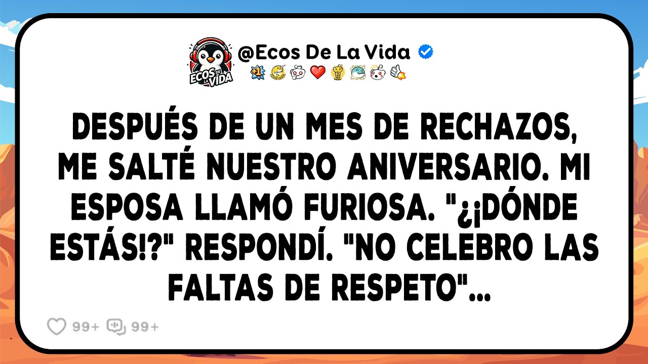 Después De Un Mes De Rechazos, Me Salté Nuestro Aniversario. Mi Esposa Llamó Furiosa. 
