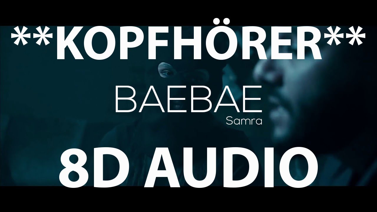SAMRA - BAEBAE (8D AUDIO)