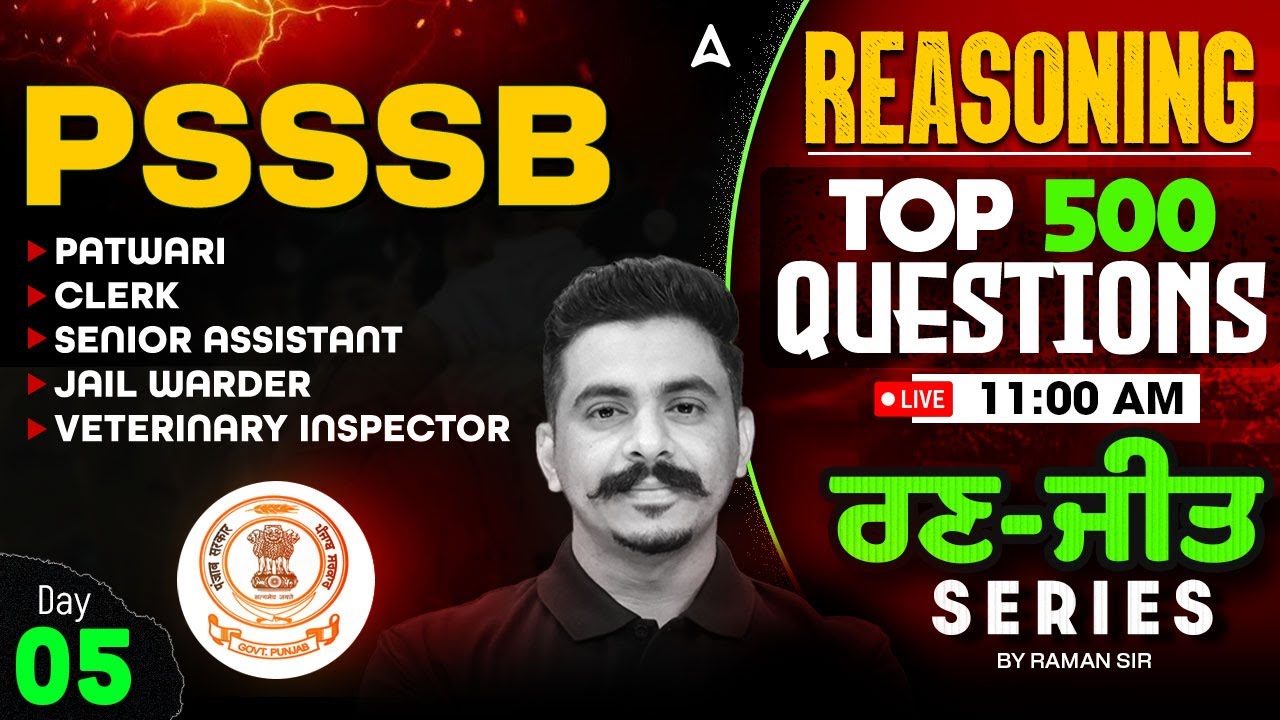 PSSSB Reasoning Top 500 Questions | Patwari Clerk Senior Assistant Jail Warder | By Raman Sir #5