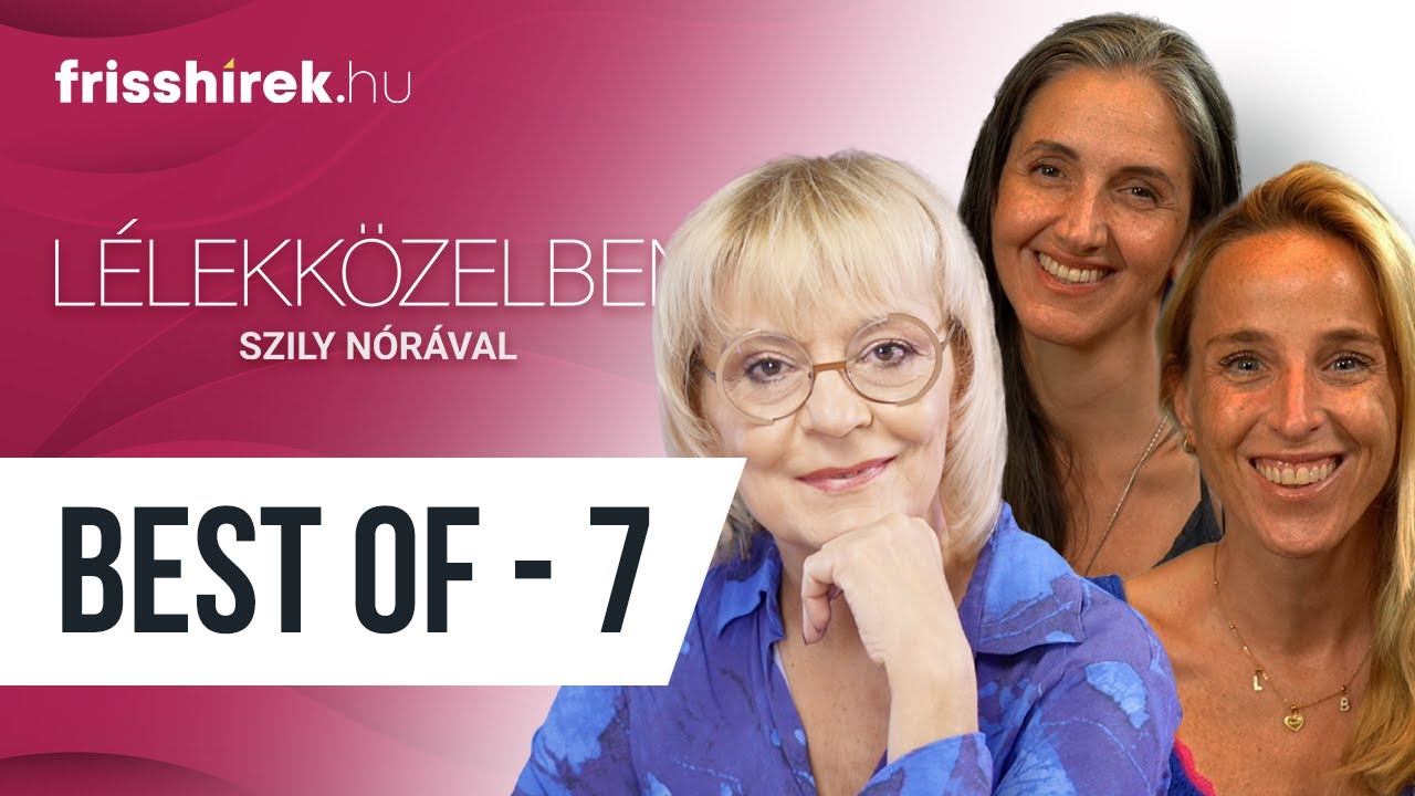 BEST OF: Lélekközelben - 7⏐Frisshírek Podcast