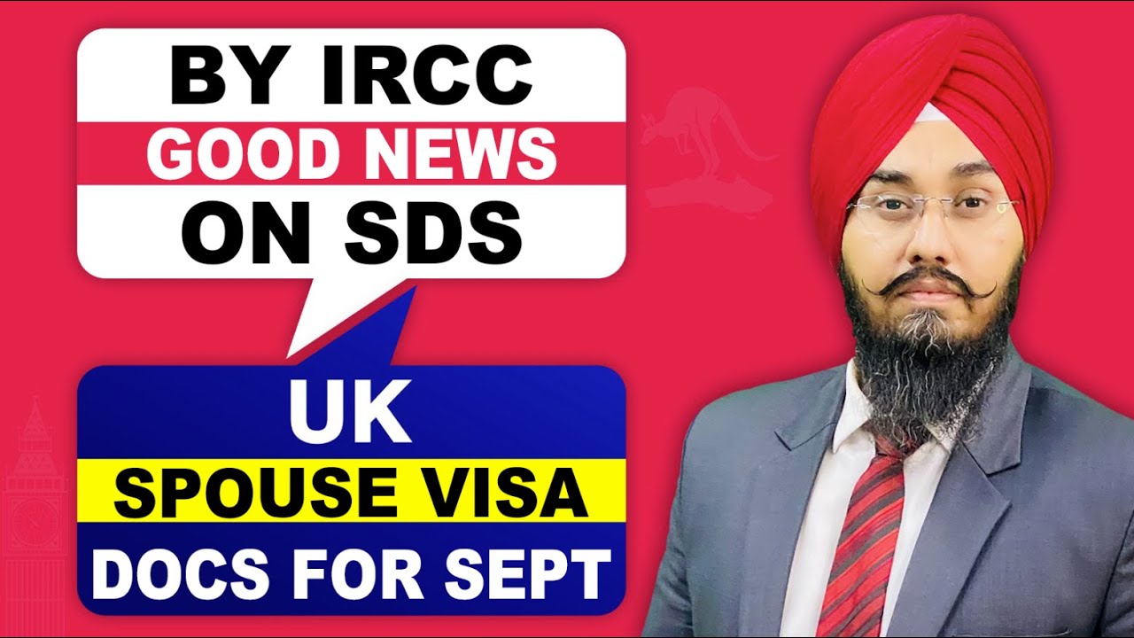 BY IRCC GOOD NEWS ON SDS  UK 🇬🇧  SPOUSE VISA DOCS FOR SEPT| STUDY VISA UPDATES 2023 |  USA CANADA UK