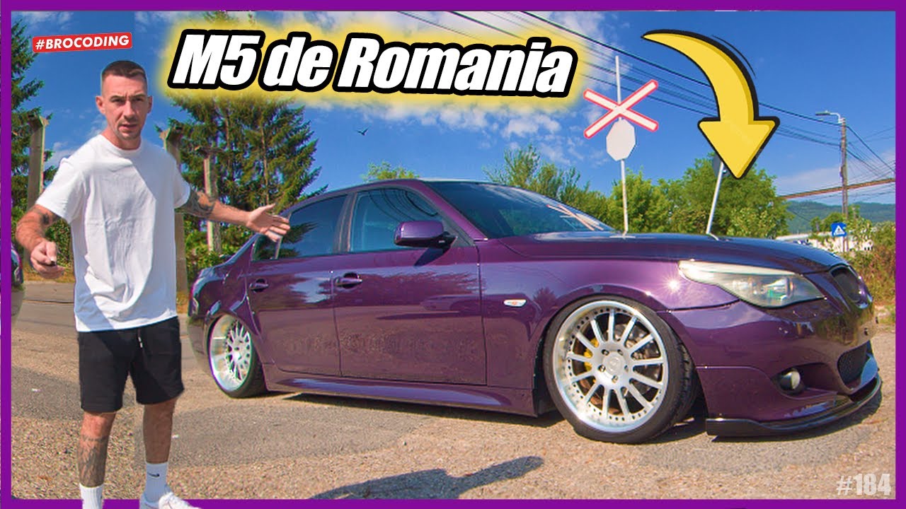 BMW E60 - Cel mai FRUMOS M5 din 🇷🇴 - Prezentare - BROCODING