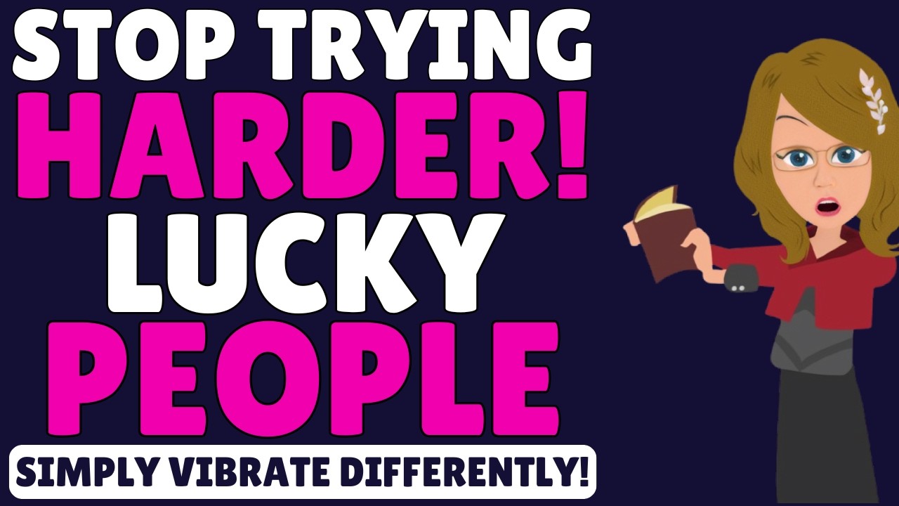 Stop Trying Harder, Lucky People Simply Vibrate Differently! ✨💜 Abraham Hicks 2026