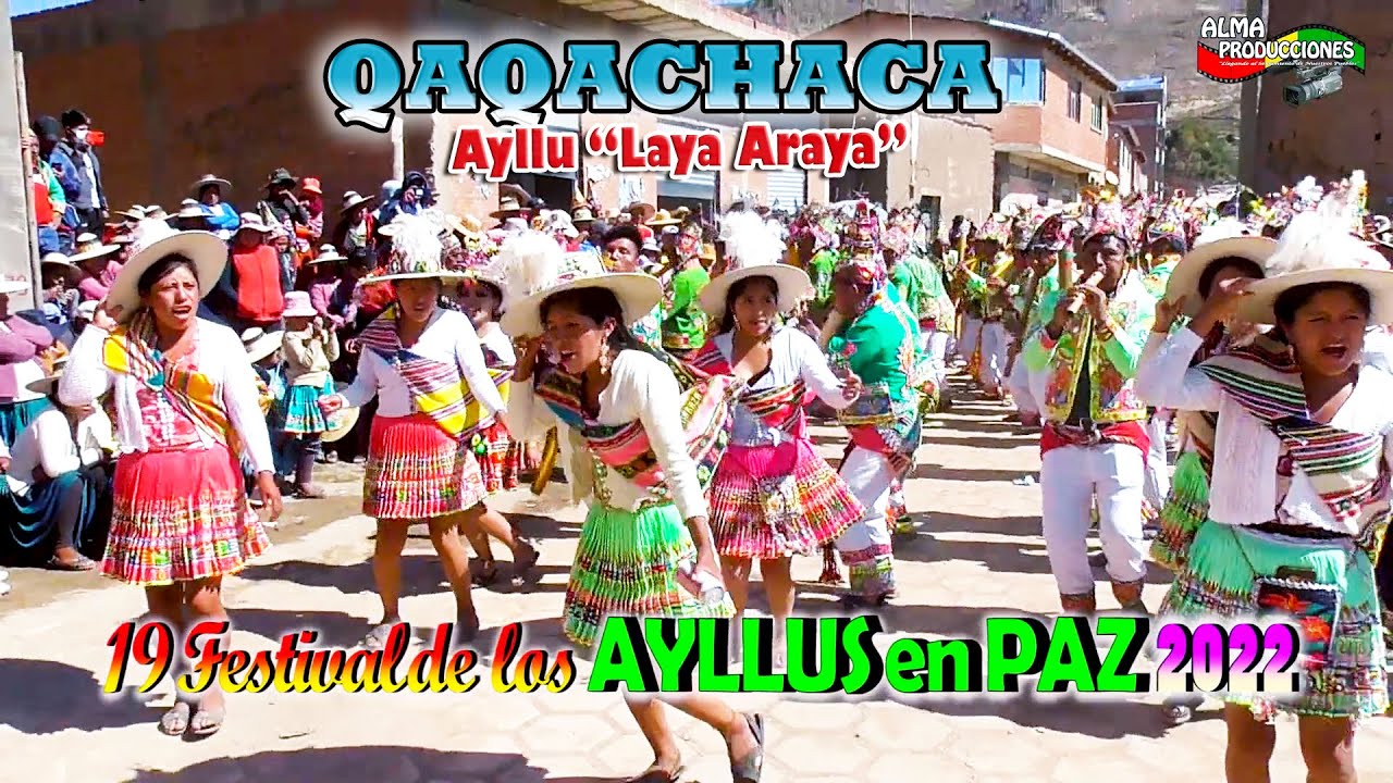XIX Festival de los AYLLUS en PAZ-Qaqachaca 2022- Ayllu 