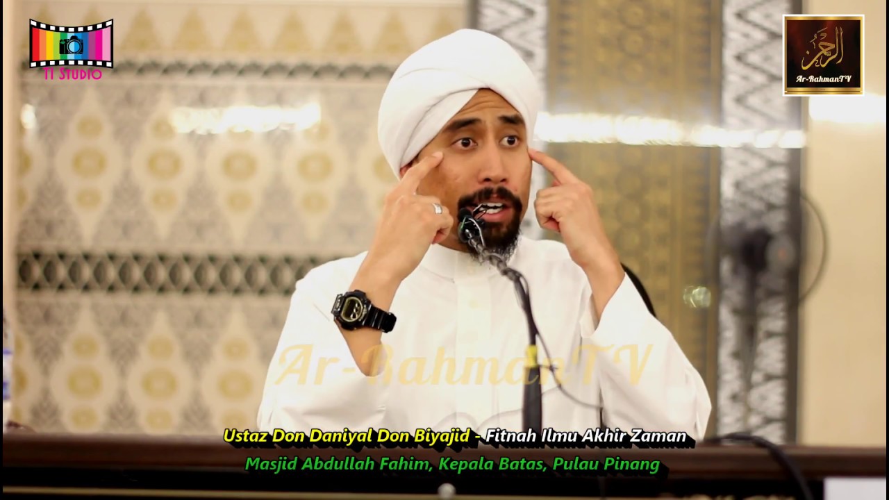 Ustaz Don Daniyal - Fitnah Ilmu Akhir Zaman