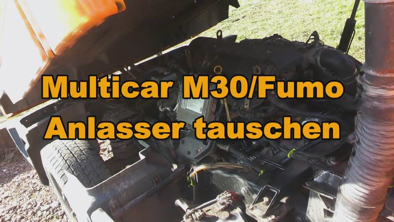 Multicar M30/Fumo # Anlasser tauschen