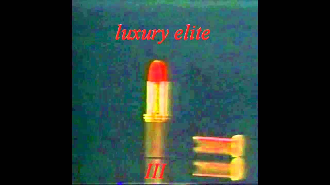 luxury elite : III
