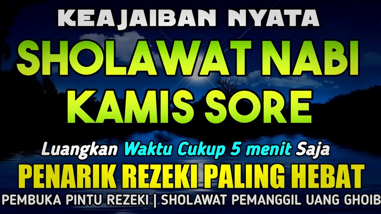SHOLAWAT PENARIK REZEKI PALING DAHSYAT, Sholawat Nabi Muhammad SAW, SALAWAT JIBRIL PALING MERDU