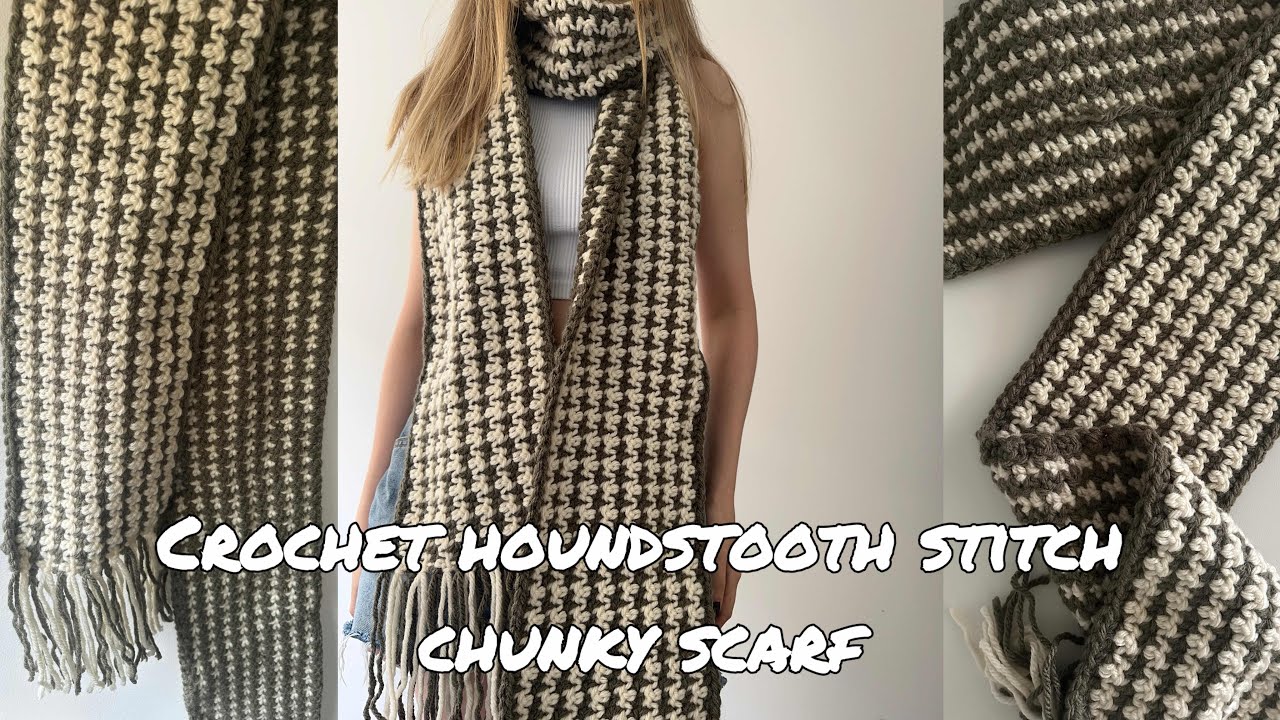 Crochet Houndstooth Stitch Scarf Tutorial - Beginner Friendly