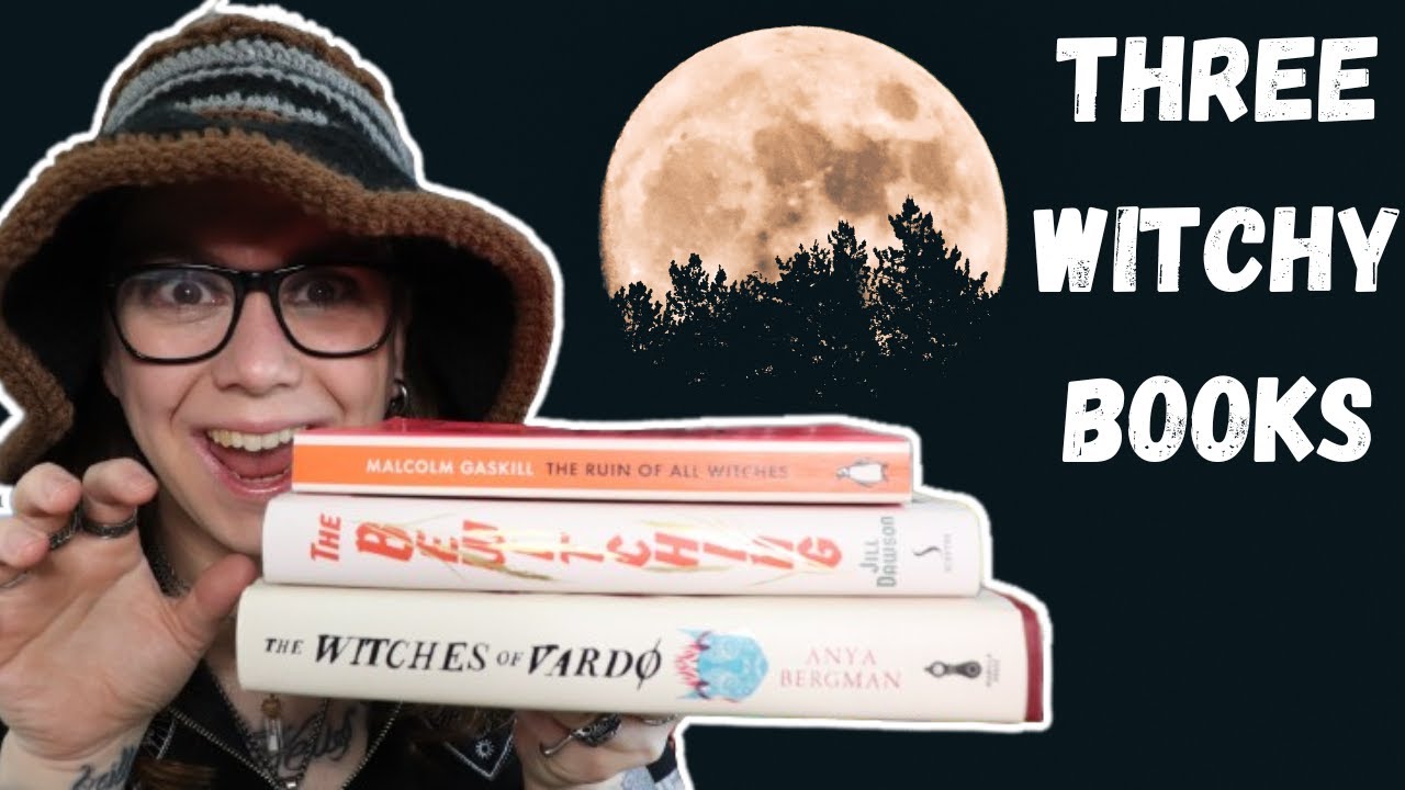 3 Unmissable Books About Witches (Fiction & Nonfiction)