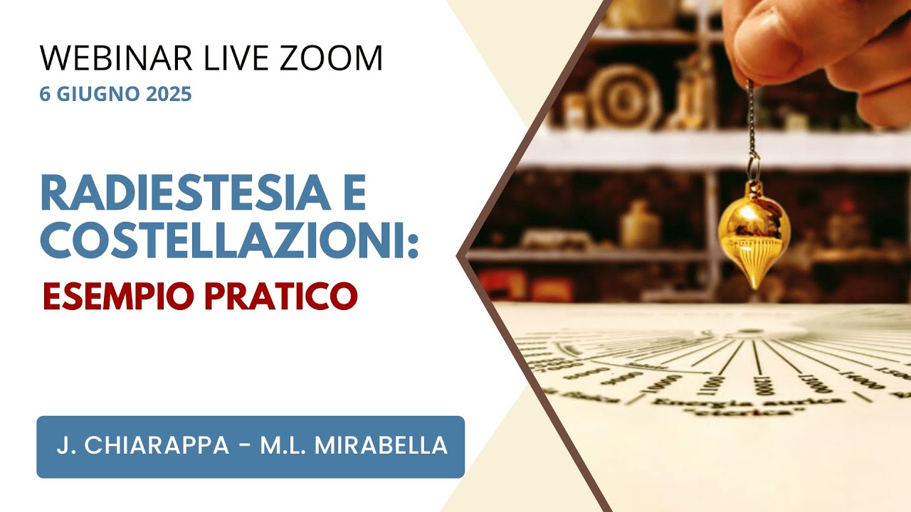 webinar: Radiestesia e Costellazioni Familiari | Blocco acquisto casa