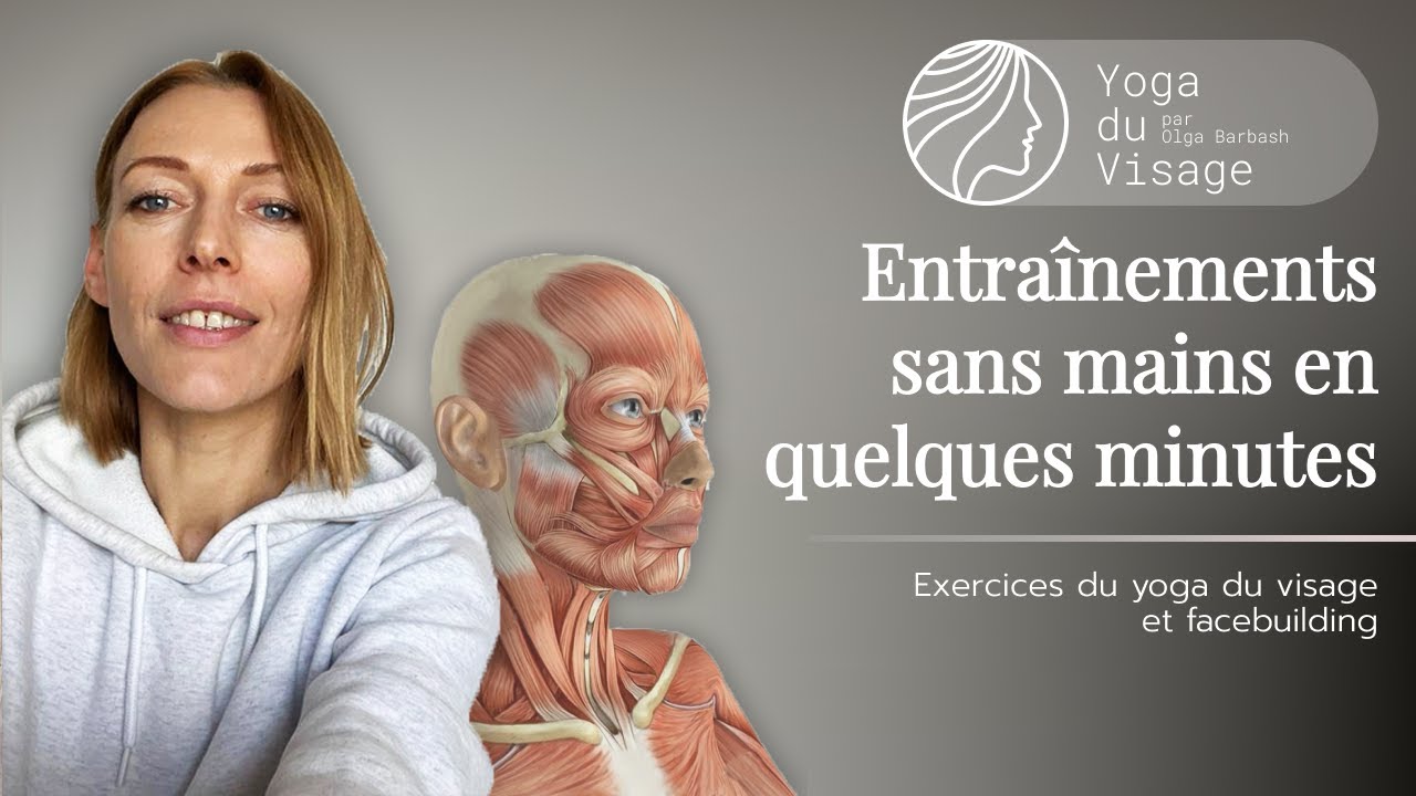 Exercices faciles pour tous les jours | Yoga du Visage | Facebuilding