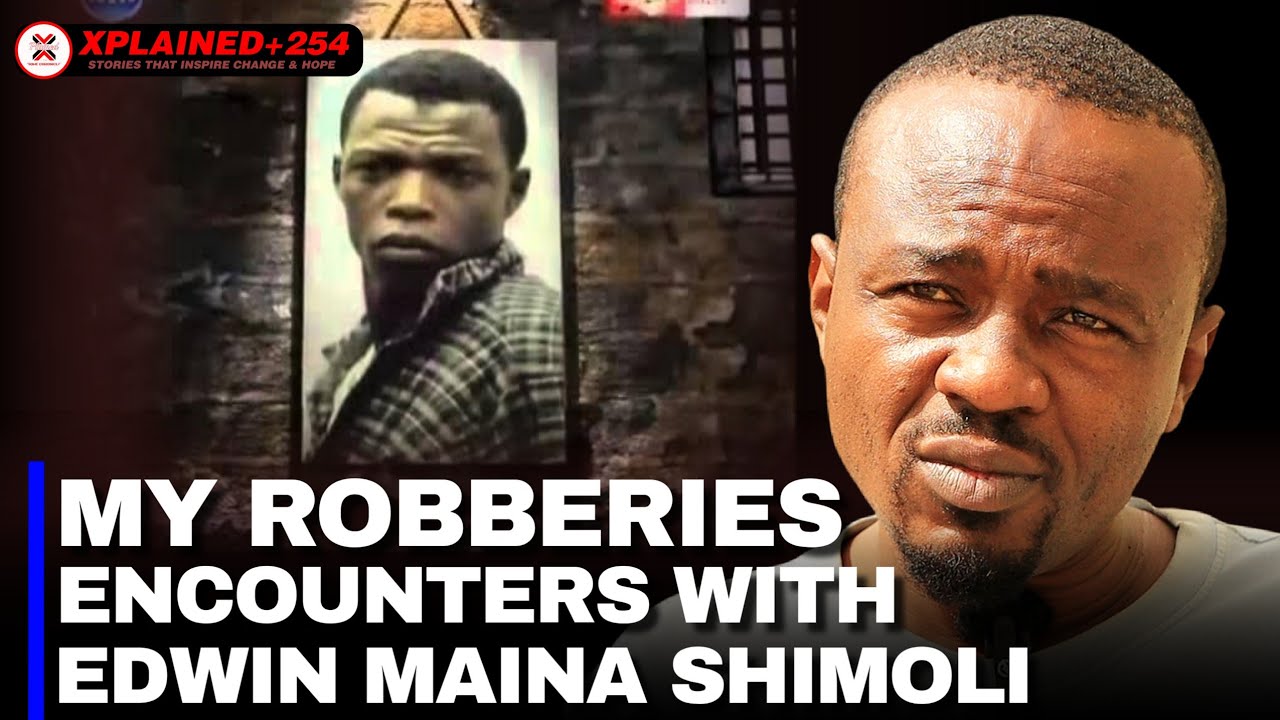 He Was Calm And Silent, But Very Lethal In His Execution Of Robberies | Maina Shimoli As I Knew Him