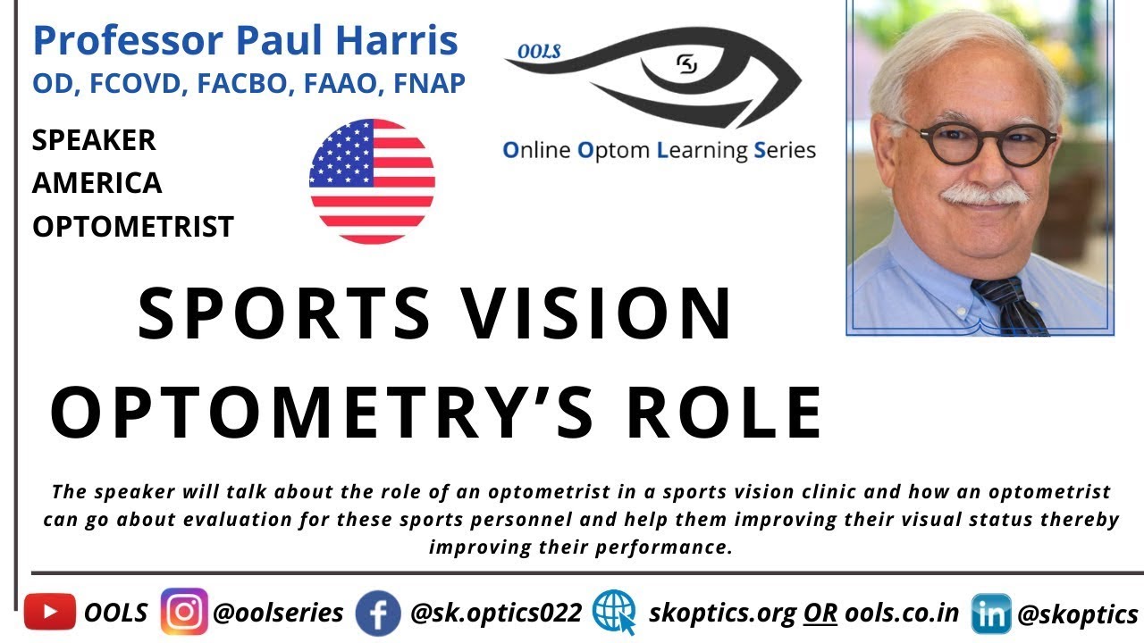 Sports Vision Optometry&rsquo;s Role #Optometrist #SportsVision | OOLS | Professor Paul Harris