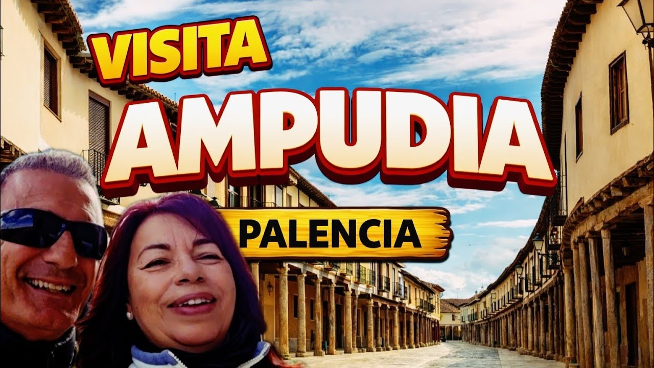 🛑 GUÍA DE VIAJE por AMPUDIA  ‼️PUEBLOS BONITOS‼️ Qué ver y Hacer 👉 Área nueva de AUTOCARAVANAS  💃🕺