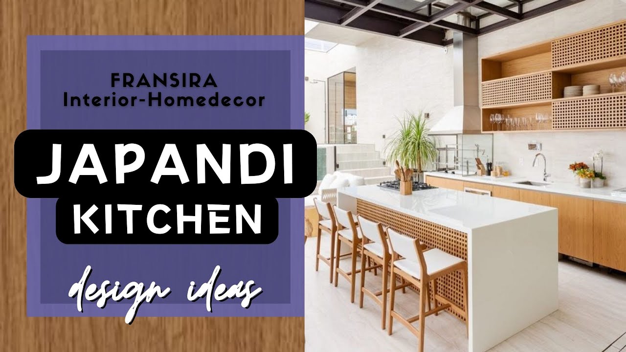 JAPANDI STYLE INTERIOR  | KITCHEN Design Ideas #kitchendesignideas #japandikitchen