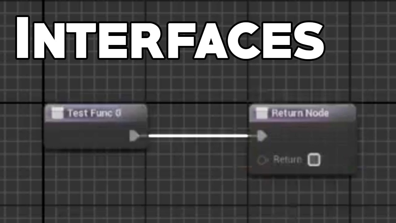 UE4 Tutorial: Interfaces