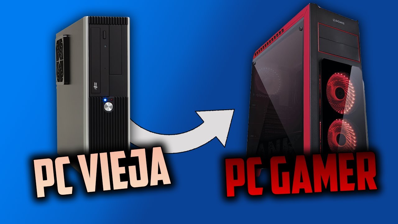 CONVIRTIENDO PC de CASA(VIEJA) a GAMER en 2021 #1