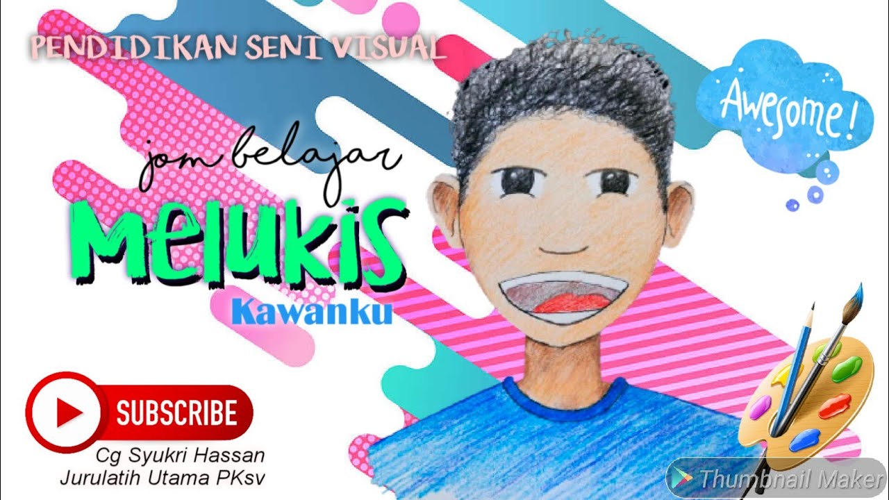 Cara Mudah Melukis KAWANKU | Pendidikan Kesenian Tahun 1 | Unit 5